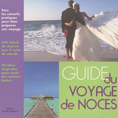 Guide du voyage de noces