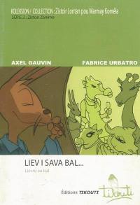 Lièv i sava bal. Lièvre au bal