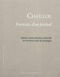 Chaillol : portraits d'un festival : quinze années d'action culturelle en territoire rural de montagne