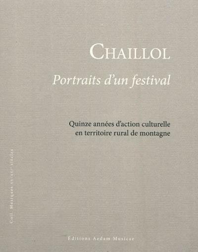 Chaillol : portraits d'un festival : quinze années d'action culturelle en territoire rural de montagne