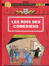 Les nouvelles aventures de Junior. Vol. 4. Les rois des comédiens