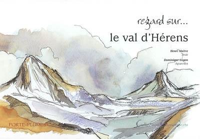 Regard sur... le val d'Hérens