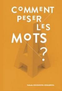 Comment peser les mots ? : méthode de russe en expressions idiomatiques : plus de 2.000 expressions idiomatiques de la langue russe d'aujourd'hui, testez et révisez vos connaissances