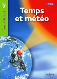 Temps et météo, cycle 2 : niveau de lecture 2