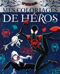 Spider-Man : new generation : mes coloriages de héros