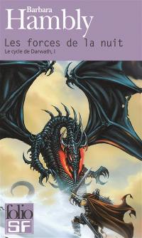 Le cycle de Darwath. Vol. 1. Les forces de la nuit