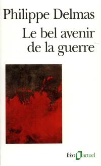 Le bel avenir de la guerre