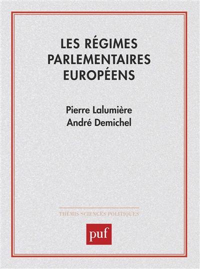 Les Régimes parlementaires européens