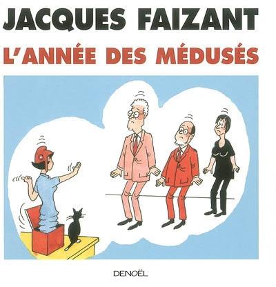 L'année des médusés