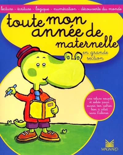 Toute mon année de maternelle, en grande section