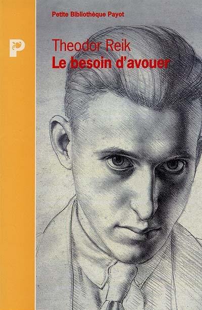 Le besoin d'avouer