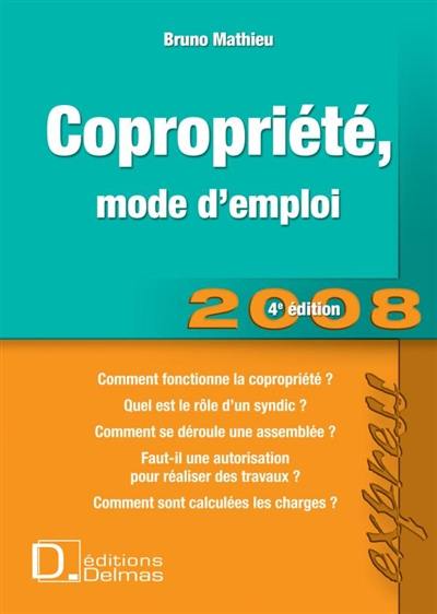 Copropriété, mode d'emploi