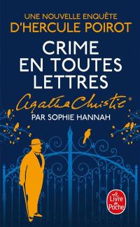 Crime en toutes lettres : une nouvelle enquête d'Hercule Poirot