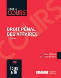 Droit pénal des affaires : cours & travaux dirigés : master 1