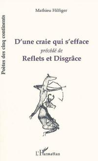 D'une craie qui s'efface. Reflets et disgrâce