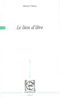 Le lieu d'être