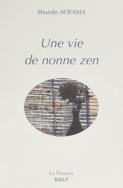 Une vie de nonne zen