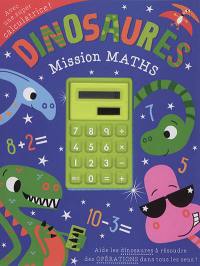 Dinosaures : mission maths