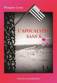 L'apocalypse sans a