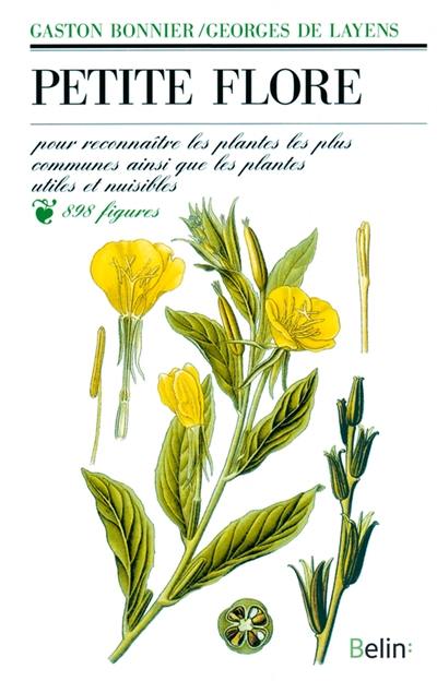 Petite flore : abrégé de la nouvelle flore