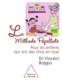 La méthode papillote : pour les enfants qui ont des kilos en trop