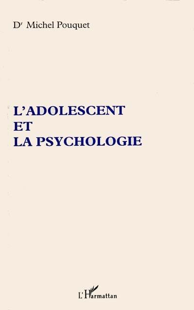 L'adolescent et la psychologie