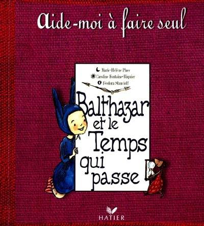 Balthazar et le temps qui passe