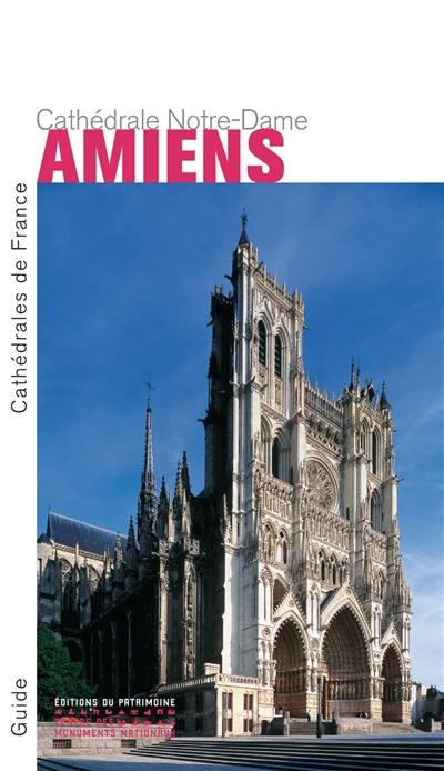 Amiens, cathédrale Notre-Dame