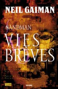 Sandman. Vol. 7. Vies brèves