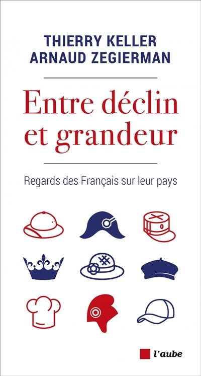 Entre déclin et grandeur : regards des Français sur leur pays