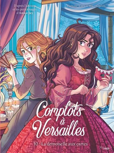 Complots à Versailles. Vol. 10