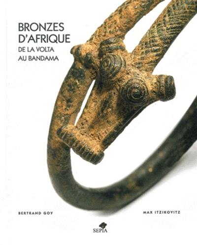 Bronzes d'Afrique : de la Volta au Bandama