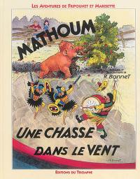 Les aventures de Fripounet et Marisette. Mathoum. Une chasse dans le vent