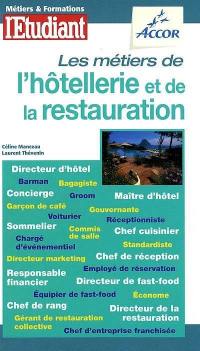 Les métiers de l'hôtellerie et de la restauration