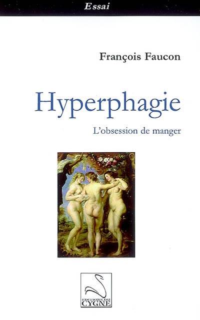 Hyperphagie : l'obsession de manger