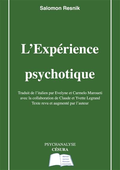 L'expérience psychotique