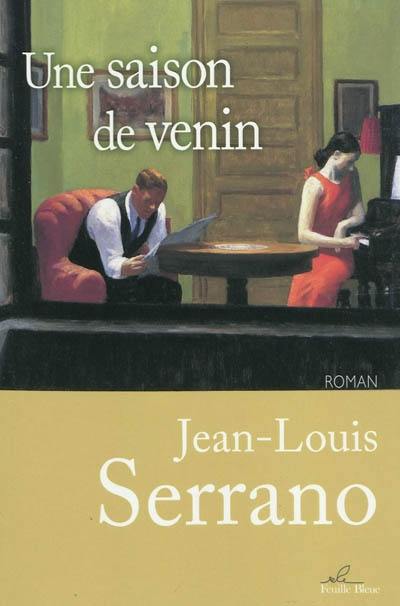 Une saison de venin