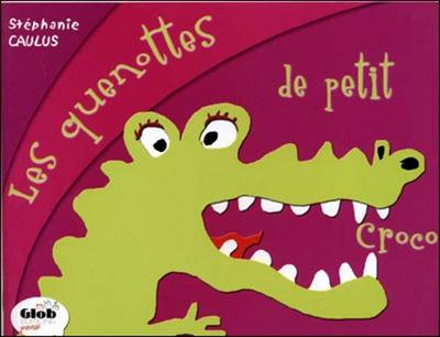 Les quenottes de petit croco