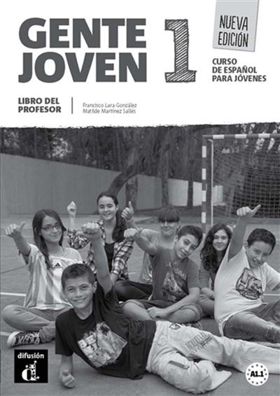 Gente joven 1 : libro del profesor : A1.1