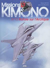 Missions Kimono. Vol. 13. Rafale sur l'Arctique