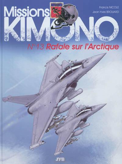 Missions Kimono. Vol. 13. Rafale sur l'Arctique