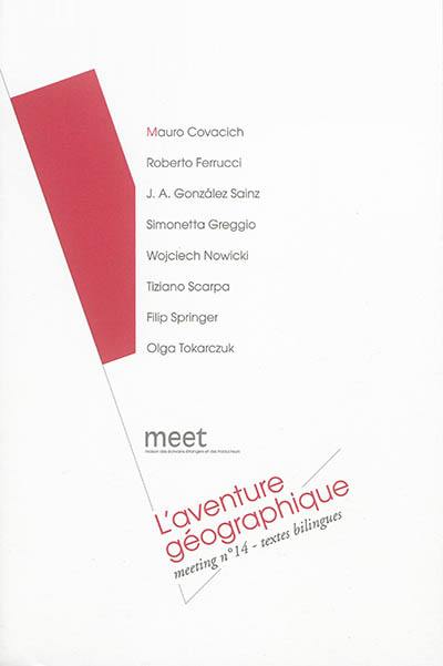 L'aventure géographique : meeting n° 14, textes bilingues