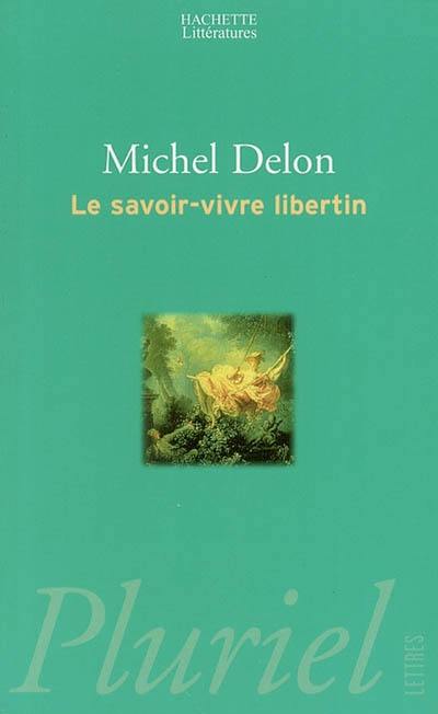 Le savoir-vivre libertin