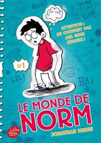 Le monde de Norm. Vol. 1. Attention : ne convient pas aux gens sérieux