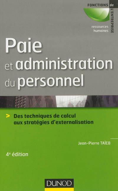 Paie et administration du personnel : des techniques de calcul aux stratégies d'externalisation