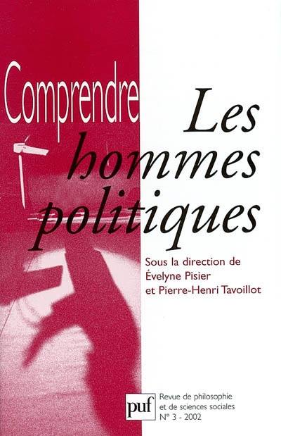 Comprendre, n° 3 (2002). Les hommes politiques