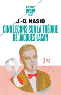 Cinq leçons sur la théorie de Jacques Lacan