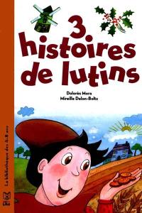 3 histoires de lutins