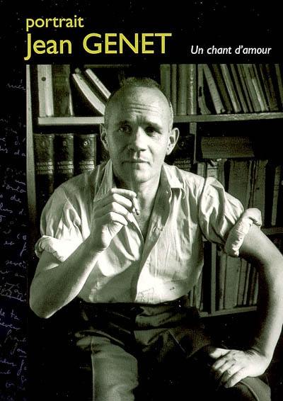 Jean Genet : un chant d'amour