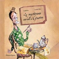 Le mystérieux carnet de Gaston